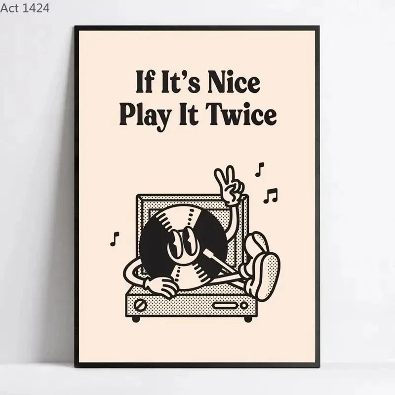 If It's Nice Pay It Twice Vinyl Theme Wall Art Prints Canvas Painting Poster Picture For Living Bedroom Play Room Home Decor