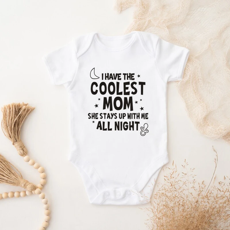 I Have The Coolest Mom Printed Printed Baby Bodysuit Funny Infant Romper Newborn Short Sleeve Jumpsuit Cotton Summer Clothes