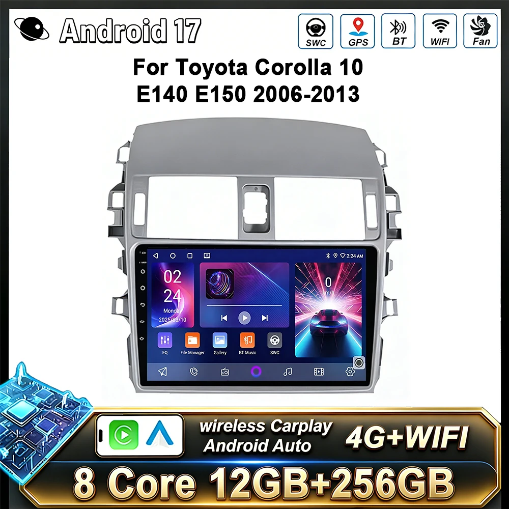Radio para Auto Android 17 con 4G WIFI para Toyota Corolla 10 E140 E150 2006-2013, Reproductor Multimedia de Video, Navegación GPS, DVD