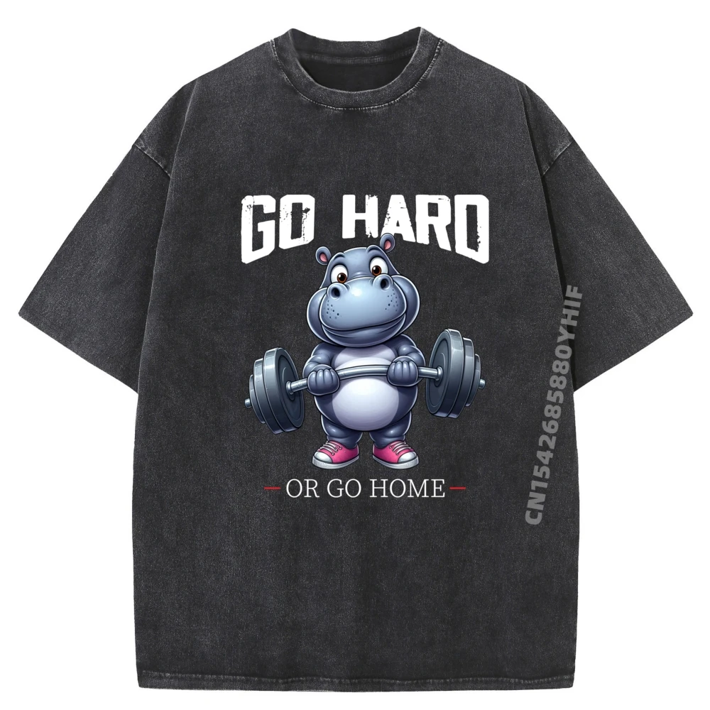 

Go Hard Or Go Home Hippo Weightlifting Fitness Gym Black Graphic T Shirts Men Cotton Funny Washed Camiseta