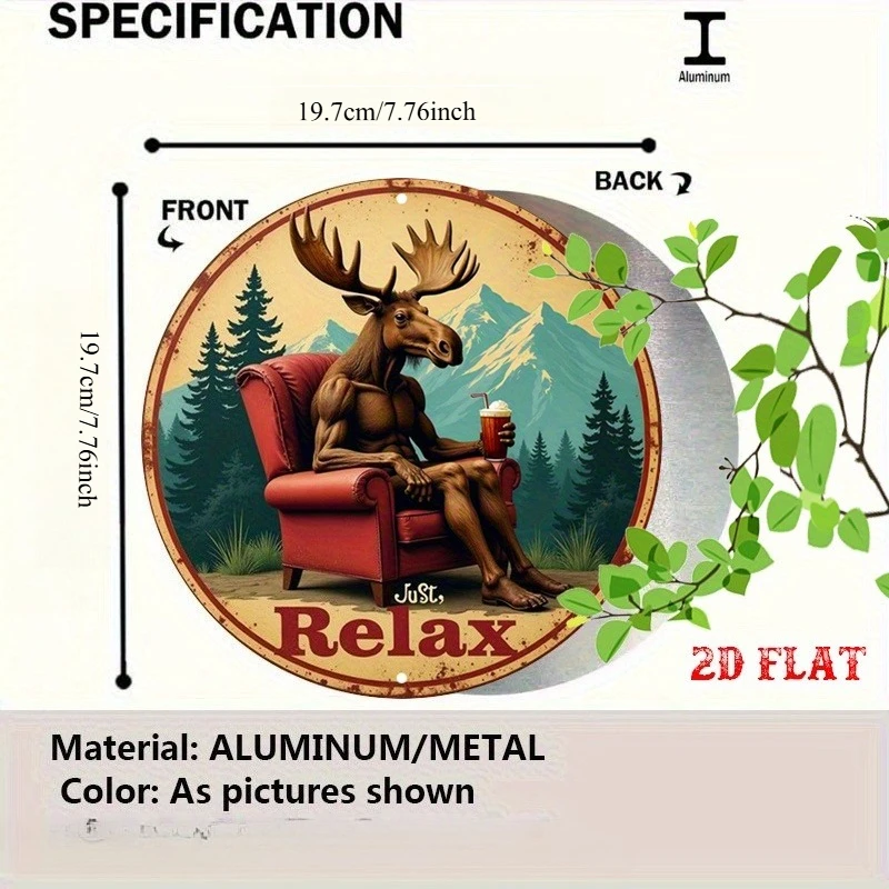 2D Flat - Round Sign for Relaxation Featuring Moose Humor, Perfect for Leisure Time. This Rustic Metal Wall Art Depicts