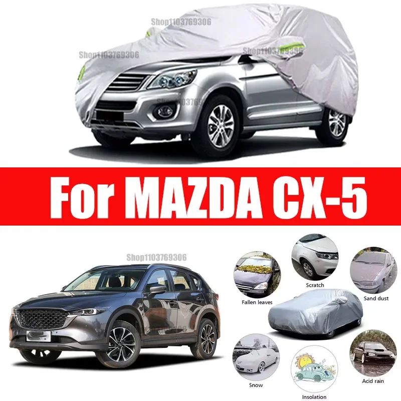 

For MAZDA CX-5 Outdoor Protection Full Car Covers Snow Cover Sunshade Waterproof Dustproof Exterior Car accessories