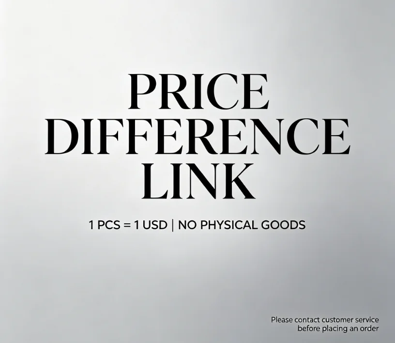 Custom Price Difference Supplement Link Only for Extra Payment No Goods Delivery