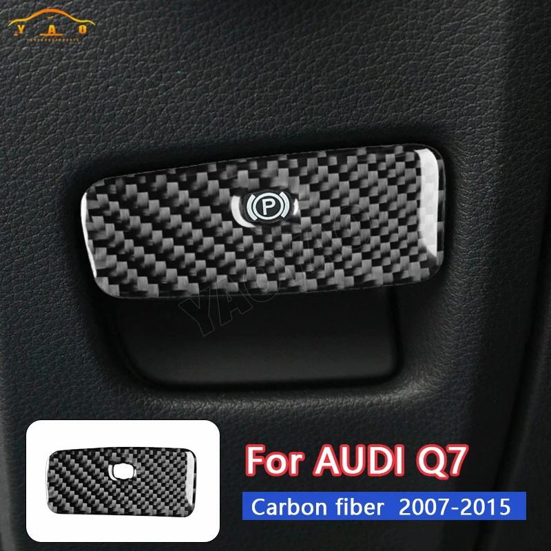 

Carbon Fiber Parking Brake Release Panel Trim Cover Sticker For Audi Q7 2007-2015 Car Accessories