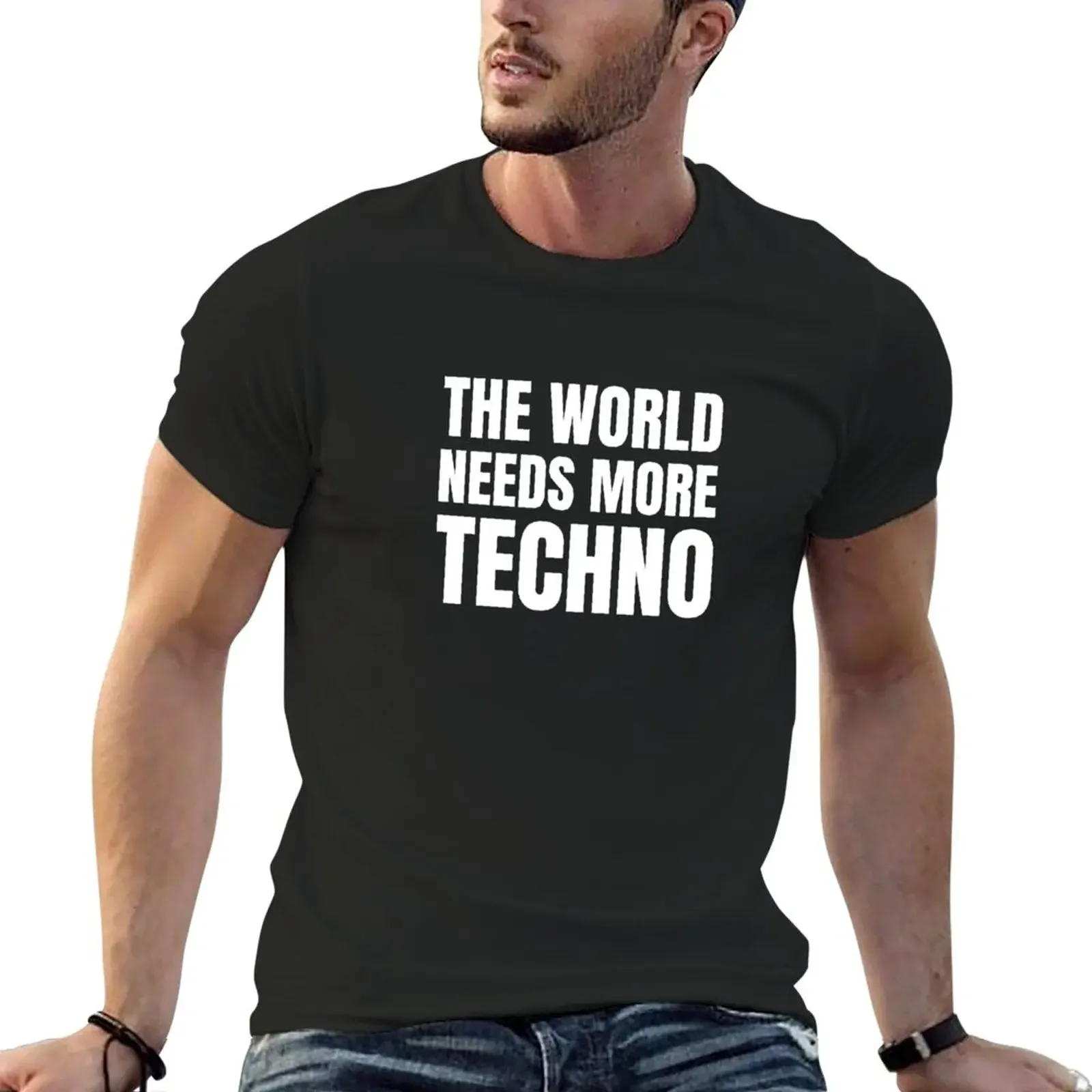 Techno | Rave | The World Needs More Techno T-Shirt anime plus size tops Men's clothing