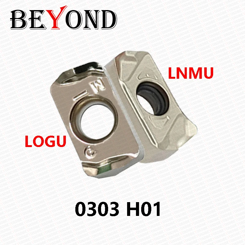 BEYOND LOGU0303-GM LNMU0303 H01 Carbide Inserts Milling Cutter LOGU LNMU 0303 Lathe Cutting Turning Tool Processing Aluminum