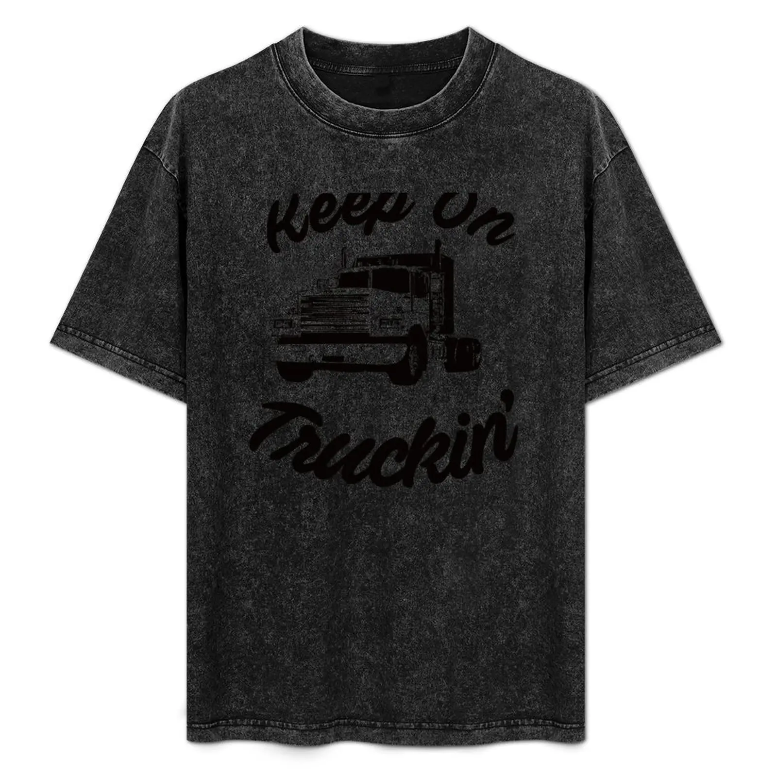 

Keep On Truckin' T-Shirt Casual Daily Outfit T-Shirt