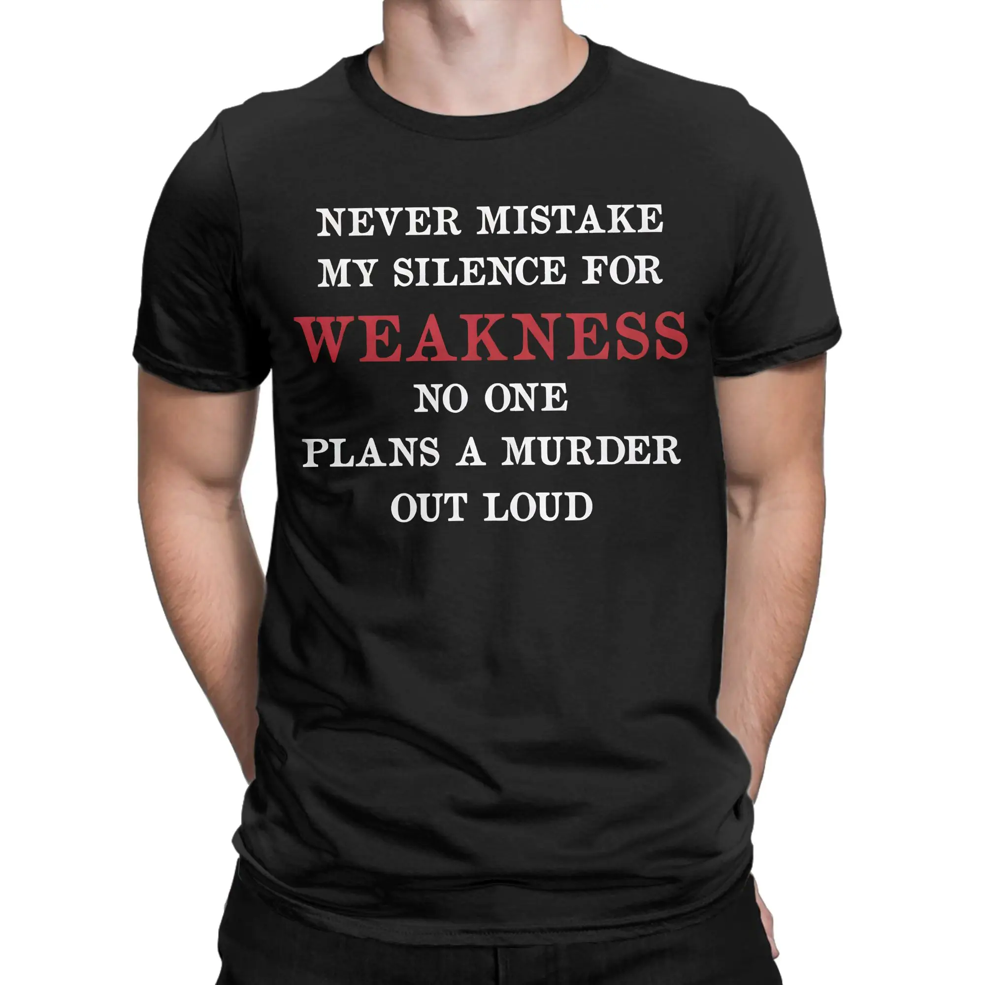 Harajuku T-Shirt Never Mistake My Silence For Weakness Cotton T-Shirts  Novelty Tshirt for Men Summer Y2K Short Sleeve Tees