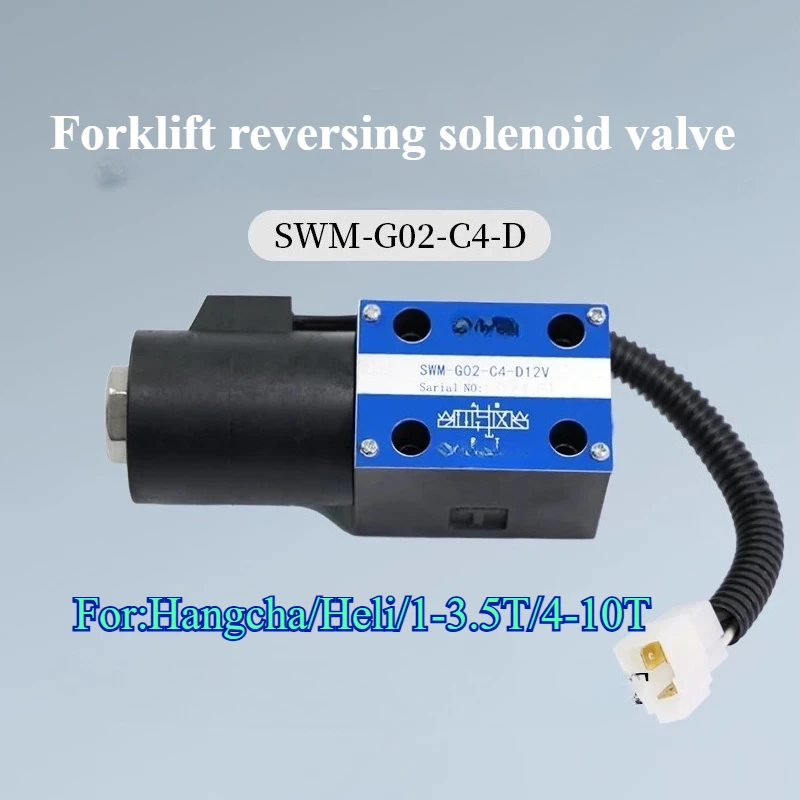 1pc Forklift Directional Solenoid Valve SWM-G02-C4-D 12V 24V Control Valve in Stock for Hangcha Heli 3 3.5T 4 10T Accessories