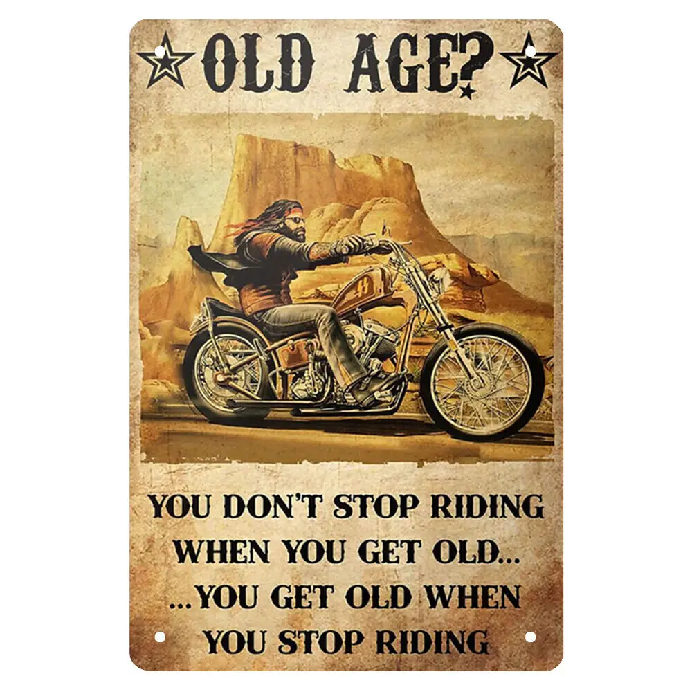 

Old Age Riding Retro Metal Plate Tin Sign for Bar Pub Club Cafe Wall Art Poster