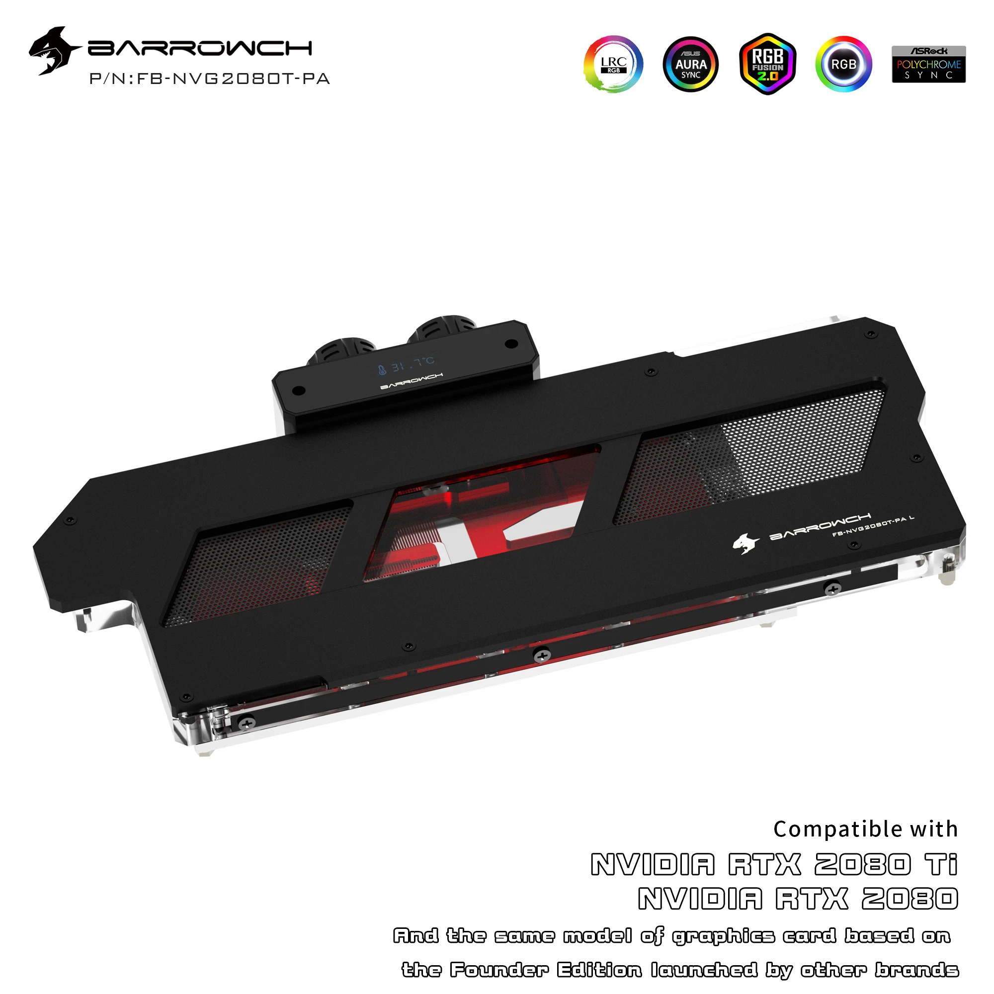 Barrowch Water Block Use for NVIDIA RTX 2080Ti/2080 Founders Edition/Reference Edition/Full Cover GPU Block Support Backplate