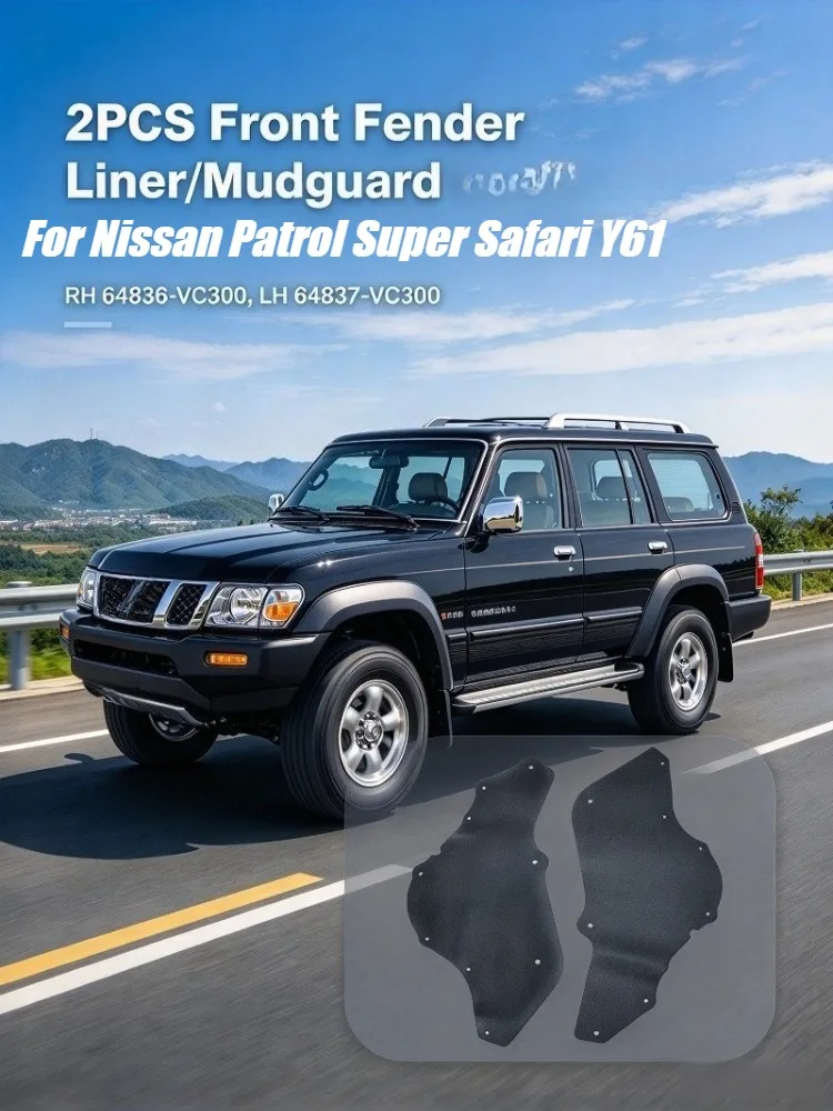 2PCS Front Inner Fender Liner For Nissan Patrol Super Safari Y61, RH 64836-VC300, LH 64837-VC300 Lining Fender Accessories