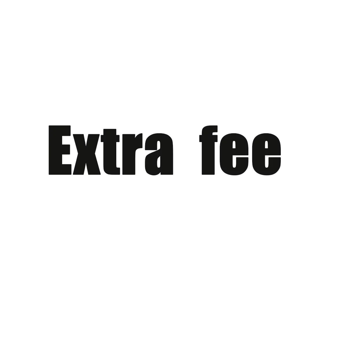 

extra fee（Logistics Reshipment）