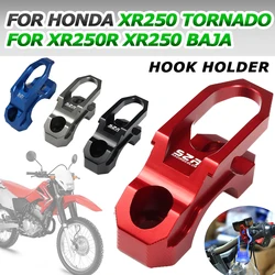 For HONDA XR250 Tornado XR 250 R XR250R XR250 BAJA Motorcycle Accessorie Helmet Hook Luggage Clamp Bag Holder Hanger Grip Parts