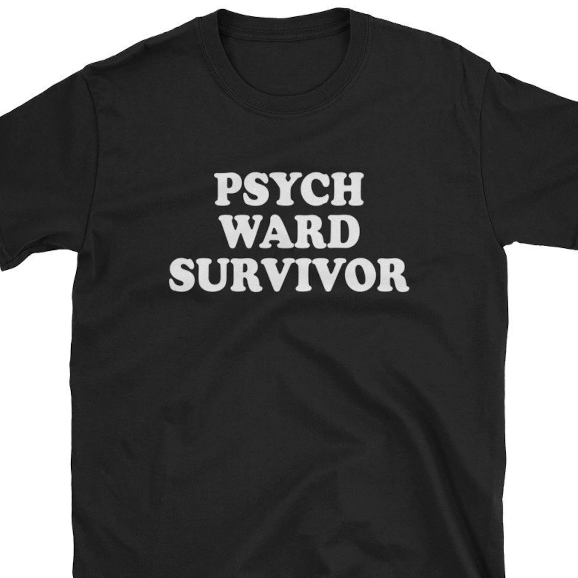 Psych Ward Survivor T Shirt Schizophrenia Schizophrenic Mental Health Crazy