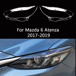 For Mazda 6 Atenza 2017 2018 2019 front Car Headlight Cover Lens Shell Lampcover Lampshade Headlamp housing