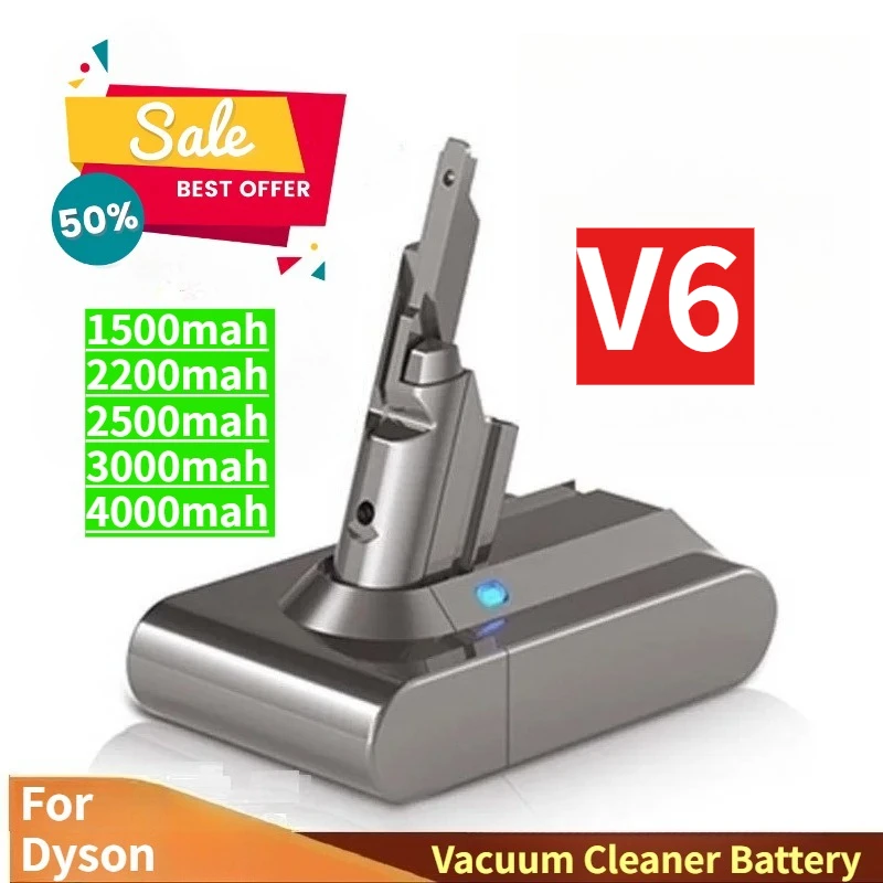 

21.6V 1500-4000mAh for Dyson V6 Series Battery SV03 DC62 SV10 SV11 SV12 SV14 SV15 Vacuum Cleaner Battery