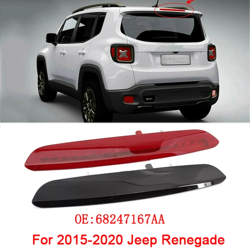 

For 2015-2020 Jeep Renegade 68247167AA 53393384 Car Rear Brake Anti-collision Light Tail Warning Stop LED Signal Light