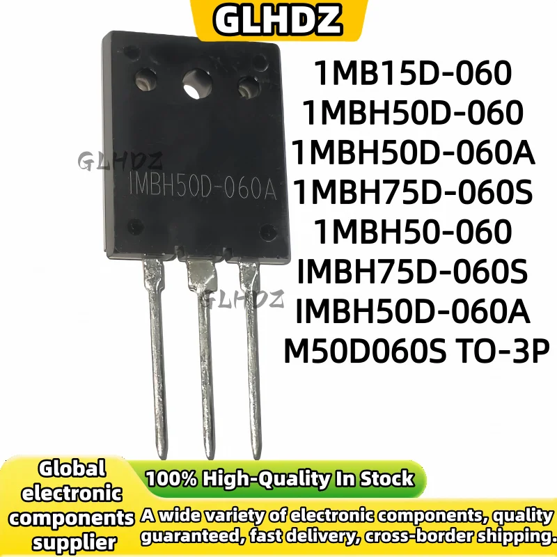 5PCS  originales  1MB15D-060 1MBH50D-060 1MBH50D-060A 1MBH75D-060S 1MBH50-060 IMBH75D-060S IMBH50D-060A M50D060S TO-3P