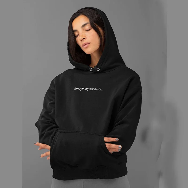 

Everything Will Be Ok Women Hoodies Harajuku Cotton Long Sleeve Pullover Minimalist Mental Health Quote Black Clothes Winter Top