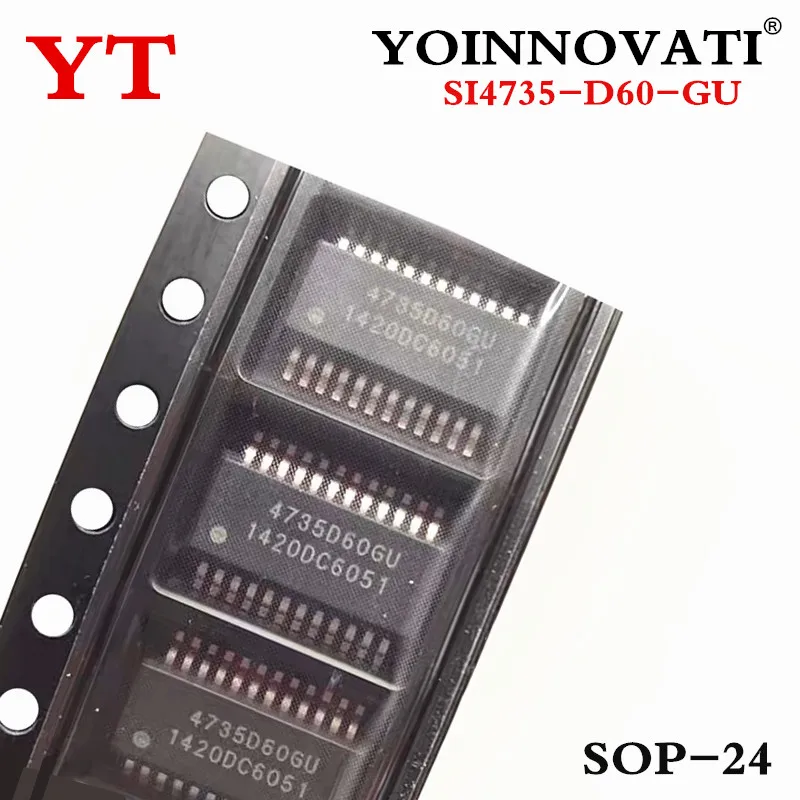 

10-100piece 4735D60GU SI4735-D60-GU 24-SSOP