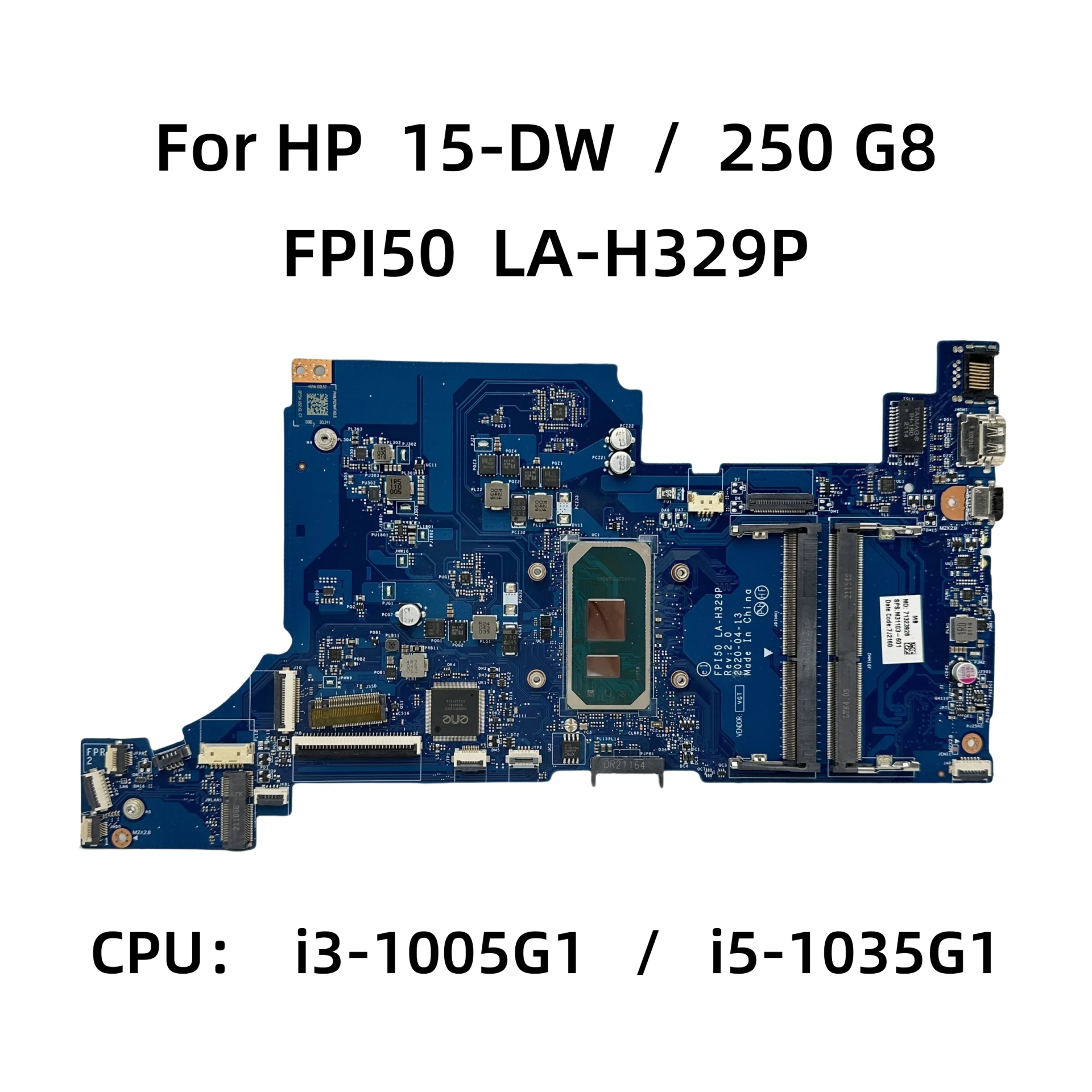 FPI50 LA-H329P For HP 15-DW 250 G8 Laptop Motherboard With i3-1005G1 i5-1035G1 CPU DDR4 UMA L86465-601 M31103-601 100% Original