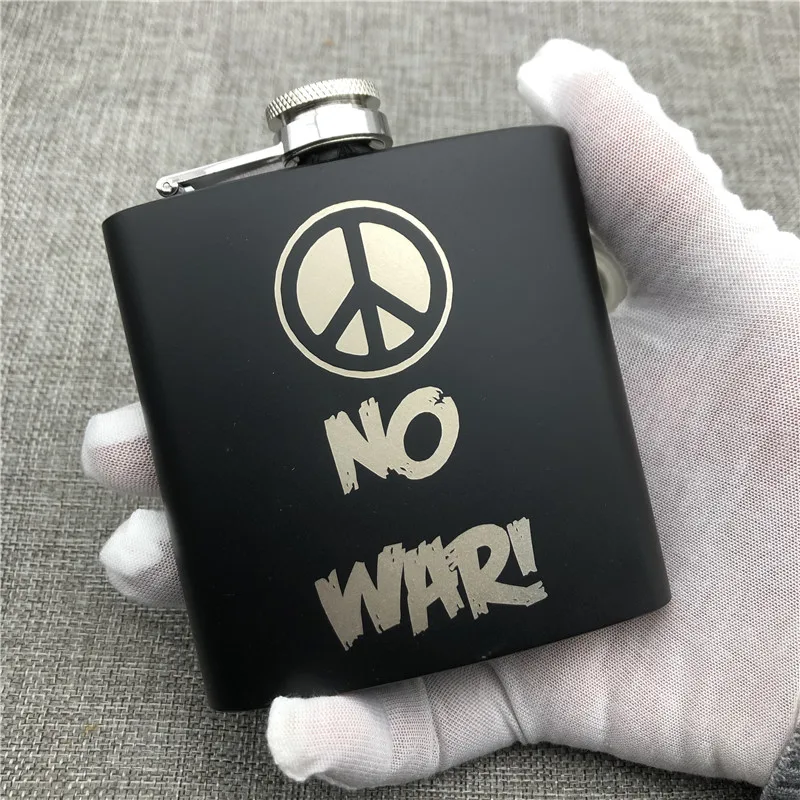 Personalized Customized NO WAR Peace Hip Flasks 6 Oz 170ml 304 Stainless Steel Alcohol Whiekey Vodka Flask With Funnel