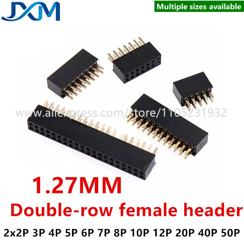 5-20pcs 1.27mm Pitch Female Header 2x3 2x8 2x10 2x12 2x20 2x40 2x50 Pin Double Row Straight Connector 2P 4P 5P 6P 7P 8P 10P 20P