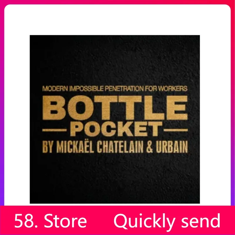 

Bottle Pocket by Mickael Chatelain Magic tricks ( 58 Store Download )