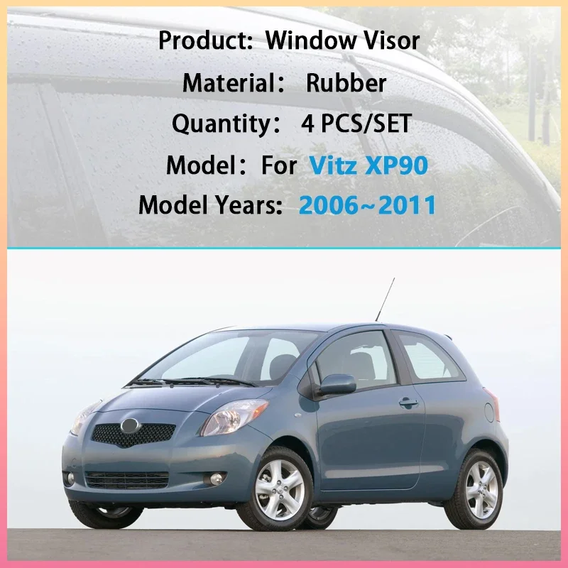 Car Windows Visor For Toyota Vitz XP90 Hatch 2006~2011 Yaris Daihatsu Charade Rain Guard Deflectors Covers Accessories 2007 2010