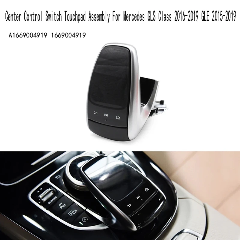 

1669004919 Center Control Switch Touchpad Assembly For Mercedes GLS Class 2016-2019 GLE 2015-2019 A1669004919