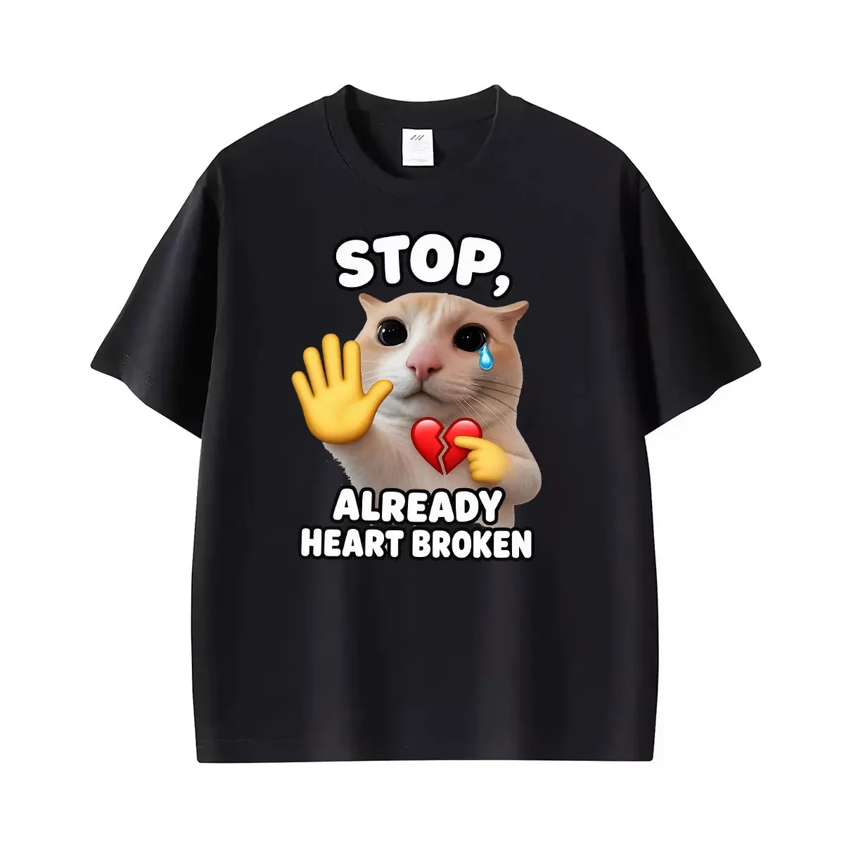 Stop Already Heartbroken Funny Heartbroken Cat Graphic T-Shir=Women Fashion Gothic T-shirts Summer Tops T Shirts Streetwear