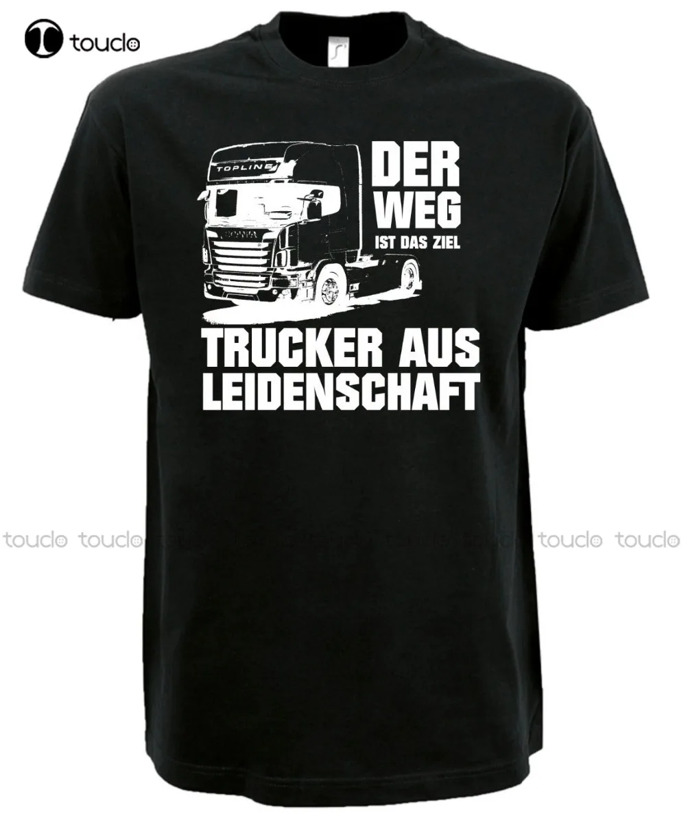 Trucker T-Shirt Is The Way The Target T-Shirt for Truck Fahrerdtg Newest Fashion Cotton Short Sleeve O-Neck Homme T-Shirt