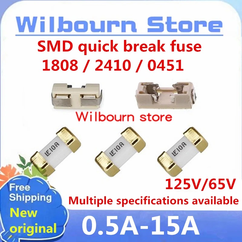 10PCS 1808/2410 SMD fuse holder 01550900M high temperature resistant, 1808/2410 0451 SMD fast fuse 0.5A 1A 2A 6.3A -15A 125V/65V