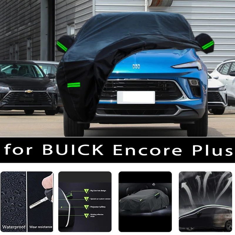 For BUICK Encore Plus  Outdoor Protection Full Car Covers Snow Cover Sunshade Waterproof Dustproof Exterior Car accessories