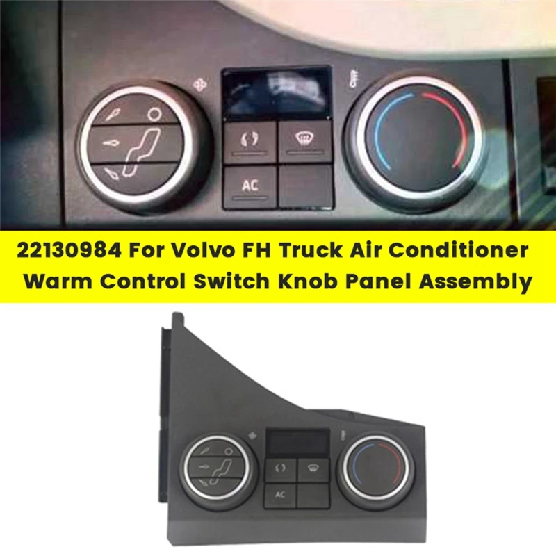 22130984 For Volvo FH Truck Air Conditioner Warm Control Switch Knob Panel Assembly A/C Heater Button Control Unit