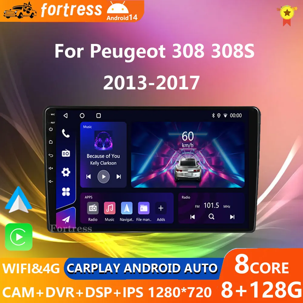 

Android14 8 Core 9“ IPS Screen Car Radio Stereo Receiver For Peugeot 308 T9 308S 2013 - 2017 Multimedia Player Carplay+Auto