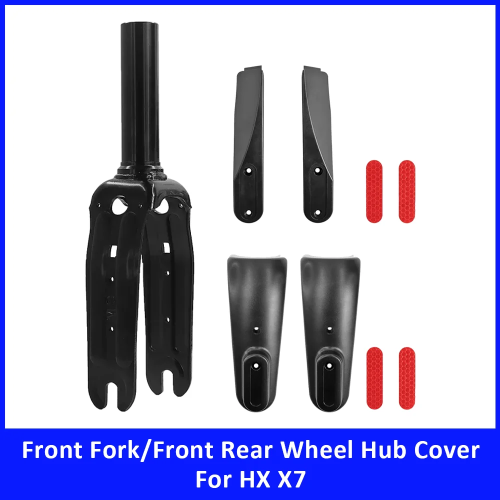 

Передняя вилка из алюминиевого сплава для HX X7, аксессуары для электрических скутеров, крышка ступицы переднего и заднего колеса, светоотражающая наклейка, запасные части