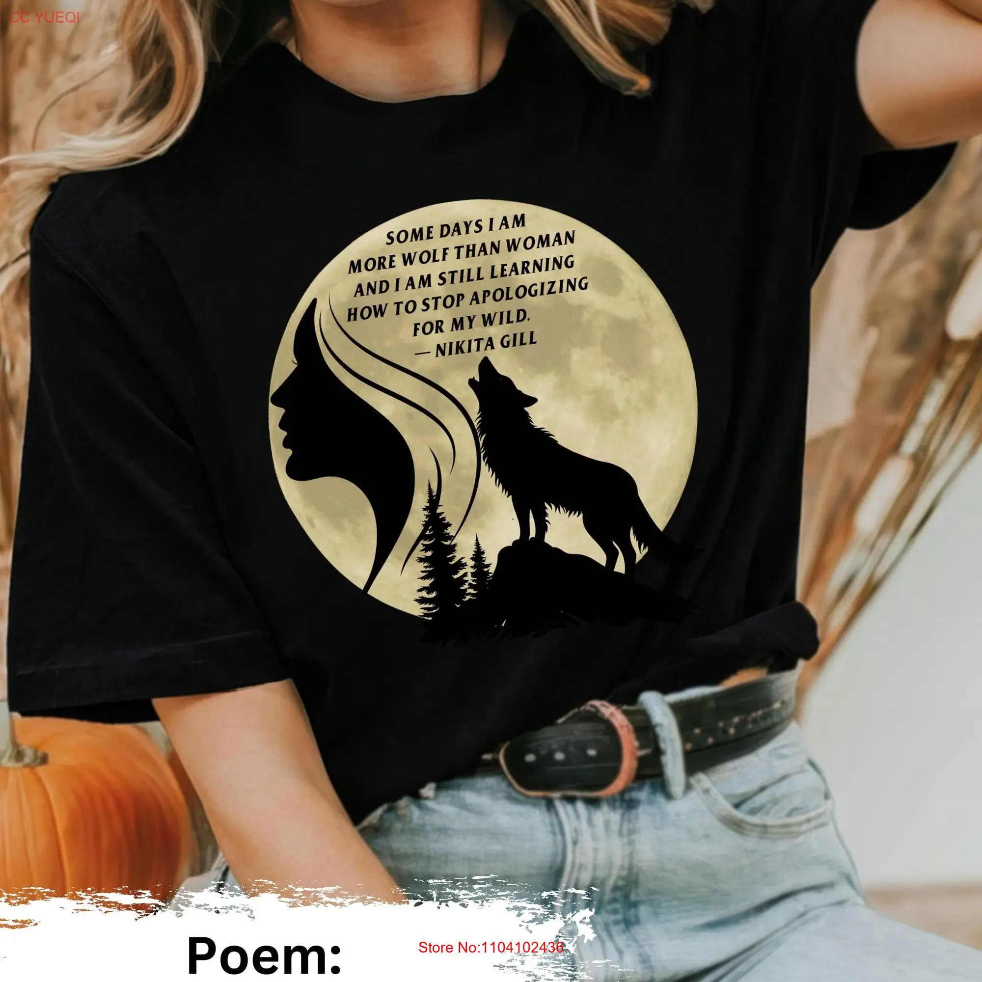 Poem by Nikita Gill Wolf and Woman literature shirt famous quotes from poets department Poetry T for Book Lover