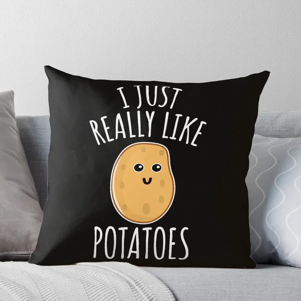 

I Just Really Like Potatoes - Funny Potato gift Throw Pillow luxury decor Christmas Covers Christmas Pillow Covers