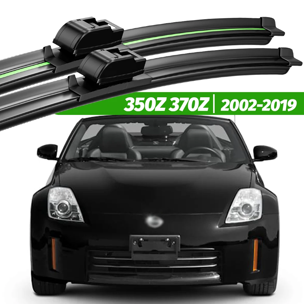 

For Nissan 350Z Z33 370Z Z34 2002-2019 2pcs Front Windshield Wiper Blades 2003 2005 2007 2009 2015 Windscreen Window Accessories