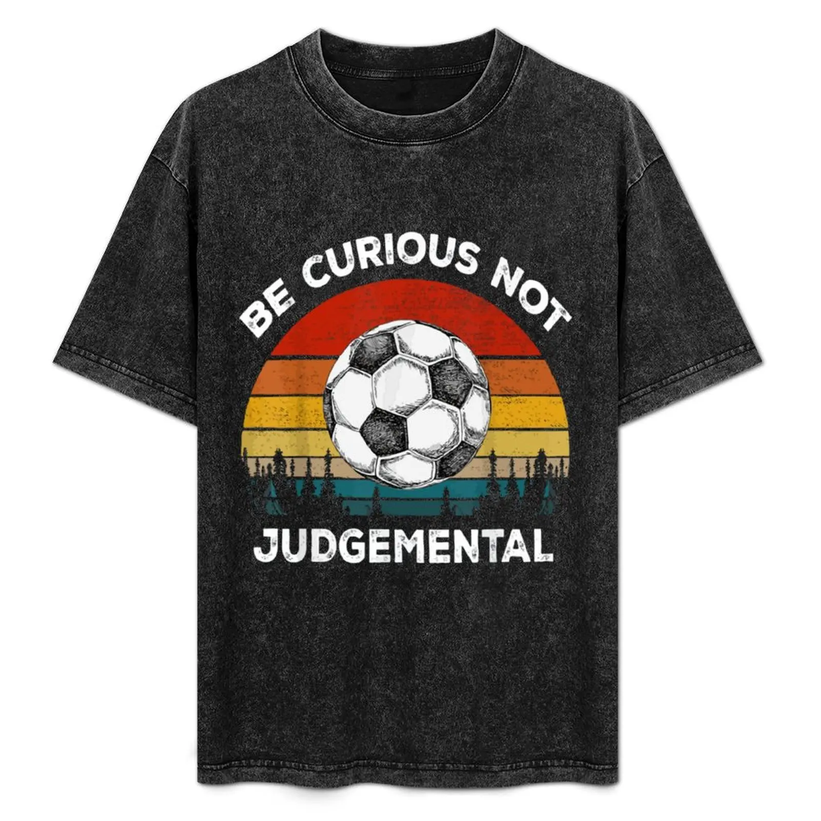 

Be Curious Not Judgemental T-Shirt UV Sun Protection Tee Shirt