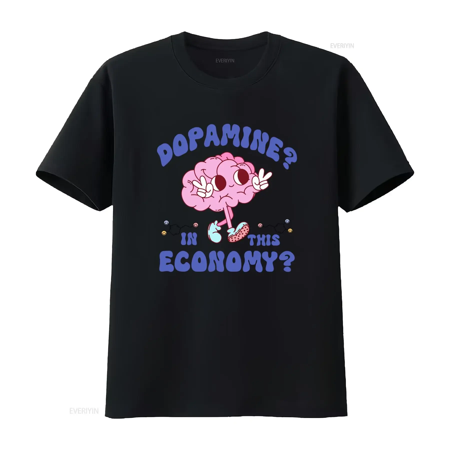 Dopamine In This Economy T Shirt Funny Brain Design for Deficiency Club Chasing Serotonin vintage Washed Slightly Versatile