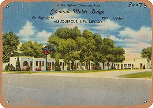 Metal Sign New Mexico Postcard - Coronado Motor Lodge, on Highway 66, 4907 E. Central, Albuquerque, New - Vintage Rusty Look