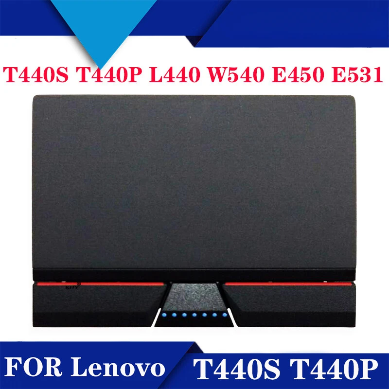 

Тачпад A+ для Lenovo T440S T440P L440 W540 E450 E531, физический, 3 кнопки