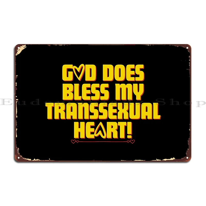 Металлический плакат с надписью «god bless my transsex heart», персонализированный настенный персонализированный клубный персонализированный плакат с Оловянным знаком