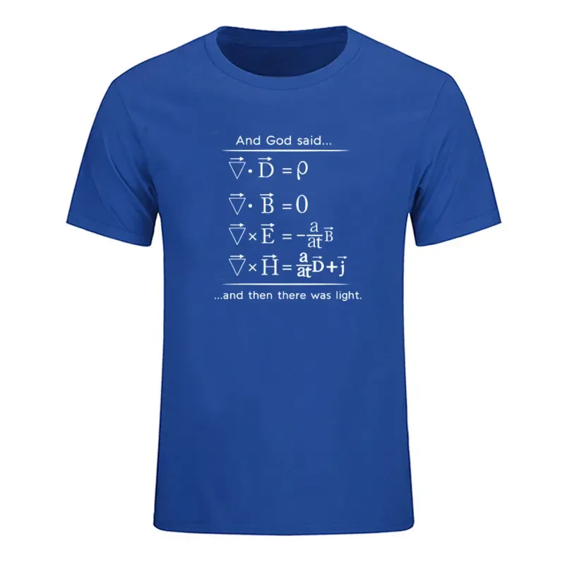 Physics T Shirt God Says Maxwell Equations and Then There Was Light Nerd Design Cotton T-Shirt Men Science Summer Top vintage