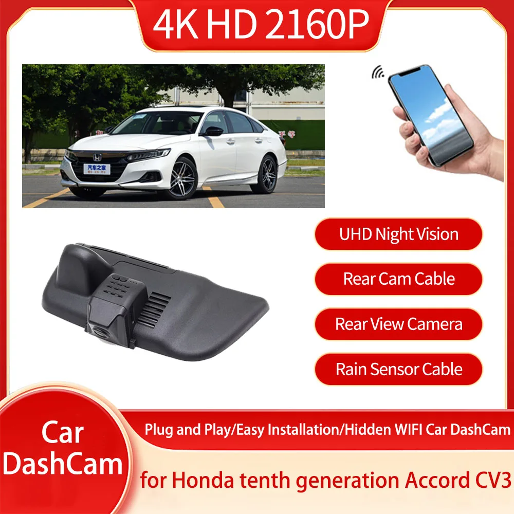 For Honda Accord 10th 10 Gen 2018 2019 2020 2021 2022 High Configuration 4K DVR WIFI Front And Rear Driving Recorder Accessories