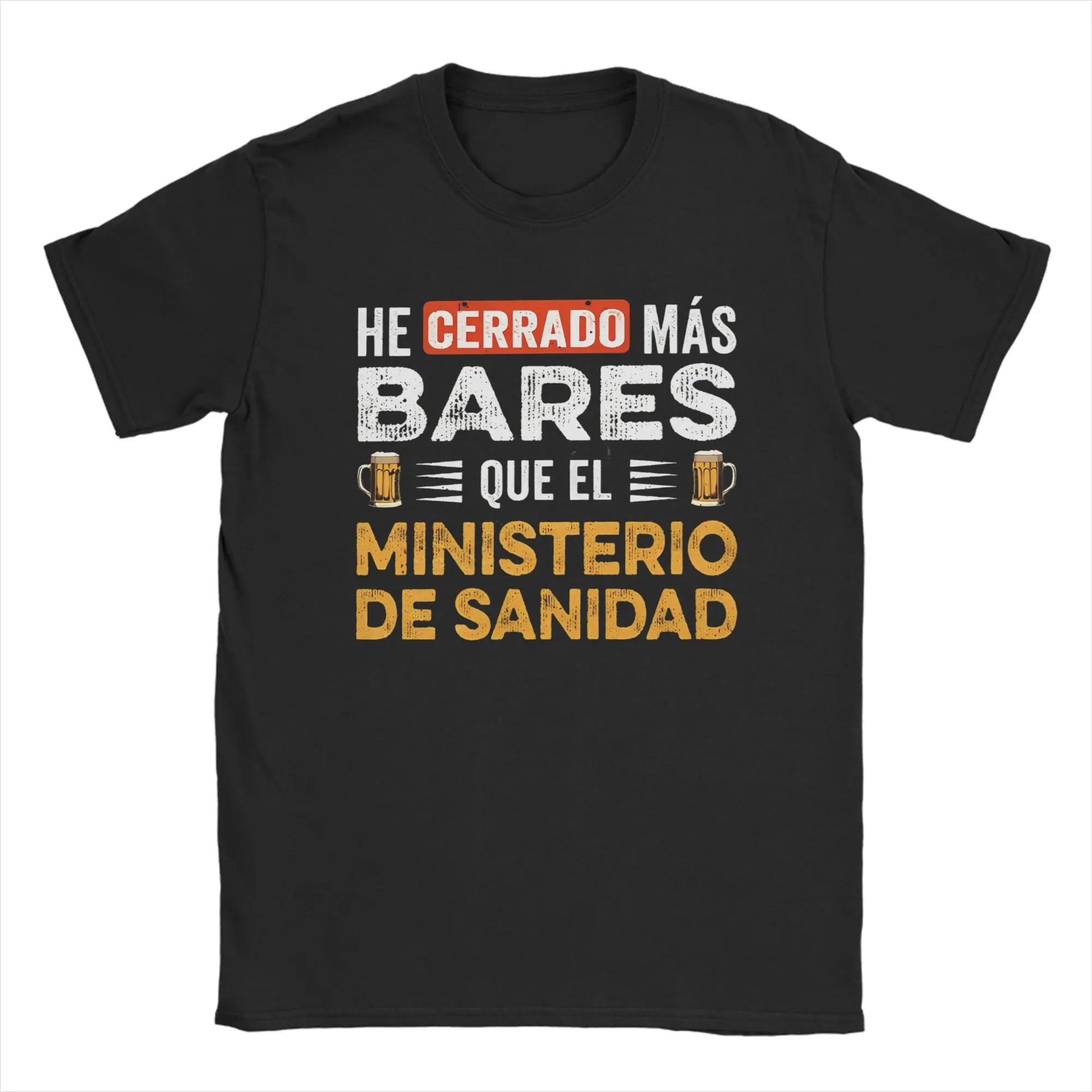

I Close More Bars Spanish Humor Geek Beer Lovers Gift T-Shirt Summer T Shirts For Men Harajuku Tshirt Short Sleeve Tees