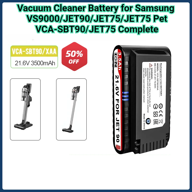 

21.6V 3500mAh Replacement Battery VCA-SBT90/XAA for Samsung Cordless Stick Vacuum Cleaner Jet 75 Jet 90 Jet75 Pet Jet75 Complete